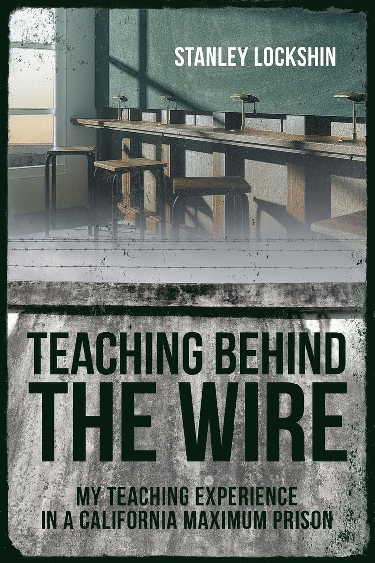 Teaching Behind the Wire 1