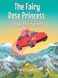 bokomslag The Fairy Rose Princess Book of Friends