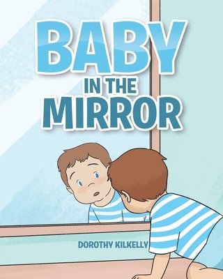 Baby in the Mirror 1