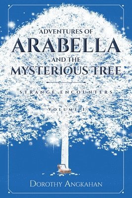 bokomslag Adventures of Arabella and the Mysterious Tree