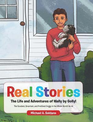 Real Stories The Life and Adventures of Wally by Golly! 1