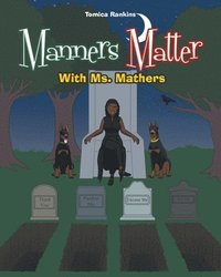 bokomslag Manners Matter With Ms. Mathers