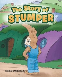 bokomslag The Story of Stumper