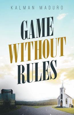 Game Without Rules 1