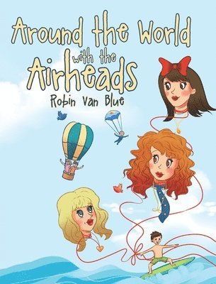 Around the World with the Airheads 1