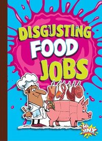 bokomslag Disgusting Food Jobs