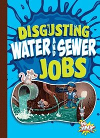 bokomslag Disgusting Water and Sewer Jobs