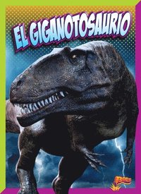bokomslag El Giganotosaurio
