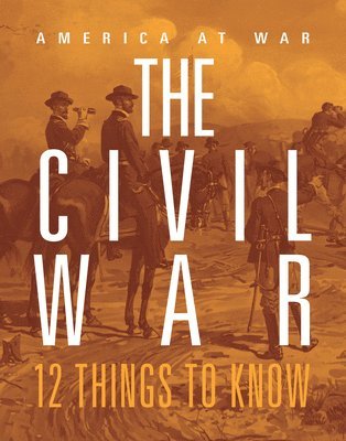 Marne Ventura - Civil War: 12 Things to Know, Häftad
