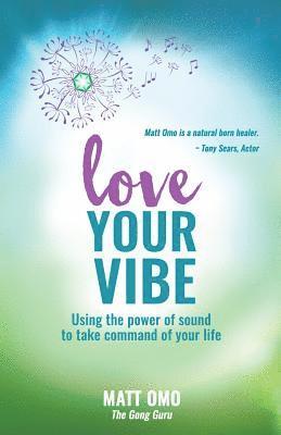 Love Your Vibe 1