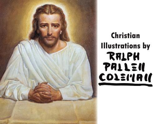 Christian Illustrations by Ralph Pallen Coleman 1