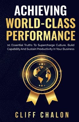 Achieving World-Class Performance 1