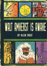 bokomslag Walt Amherst is Awake