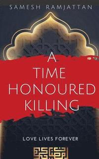 bokomslag A Time Honoured Killing
