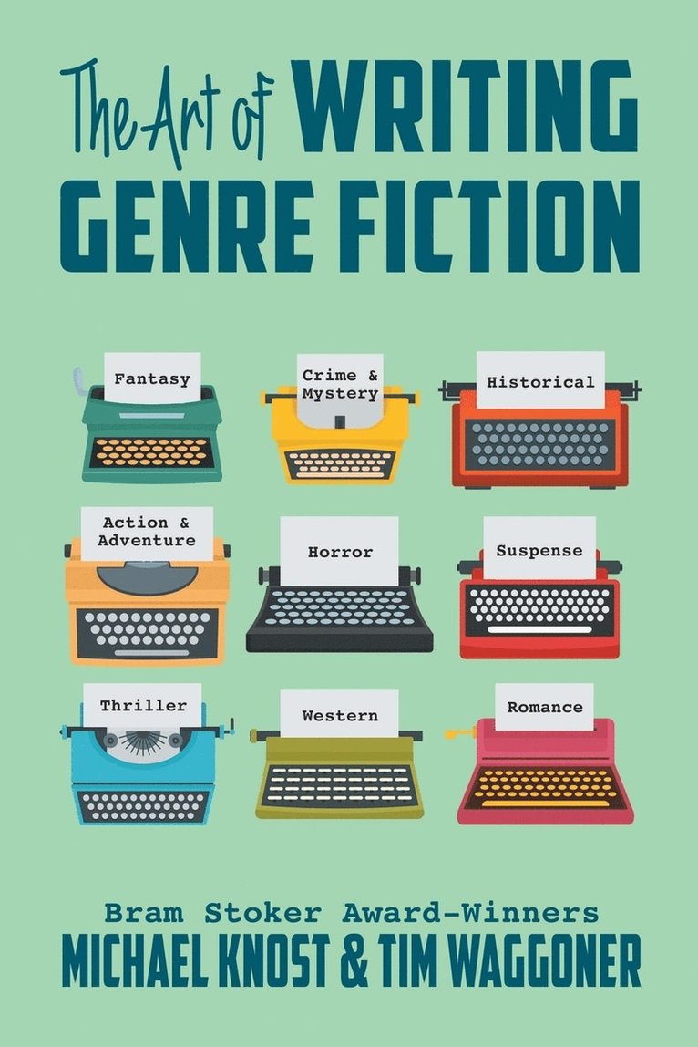 The Art of Writing Genre Fiction 1