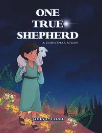 bokomslag One True Shepherd