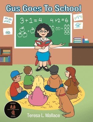 bokomslag Gus Goes To School