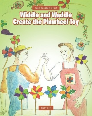 Widdle and Waddle Create the Pinwheel Toy 1