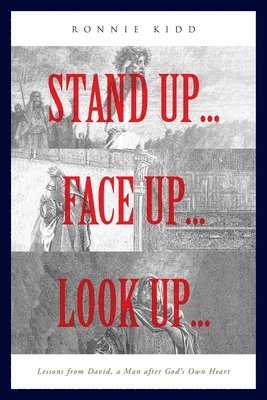 bokomslag Stand Up...Face Up...Look Up...