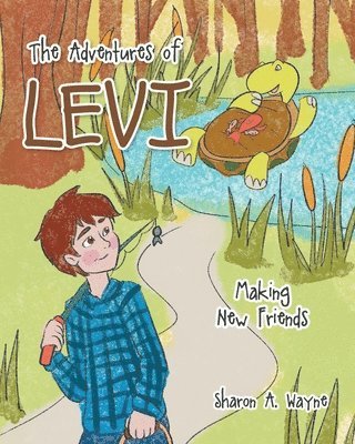 The Adventures of Levi 1