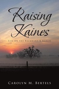 bokomslag Raising Kaines