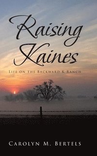 bokomslag Raising Kaines