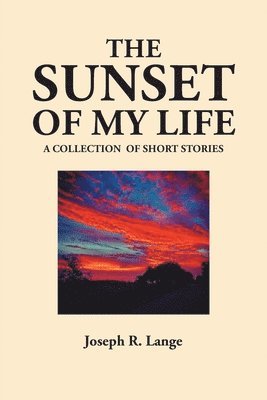 The Sunset of My Life 1