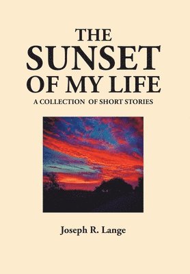 The Sunset of My Life 1