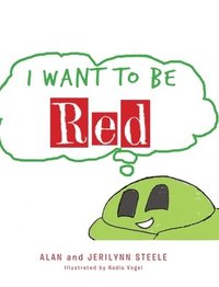 bokomslag I Want To Be Red