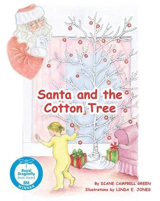 Santa and the Cotton Tree 1