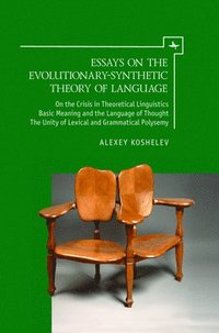 bokomslag Essays on the Evolutionary-Synthetic Theory of Language