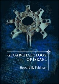bokomslag Geoarchaeology of Israel