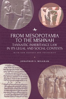 From Mesopotamia to the Mishnah 1