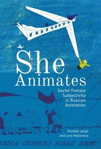 bokomslag She Animates