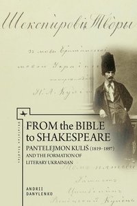bokomslag From the Bible to Shakespeare