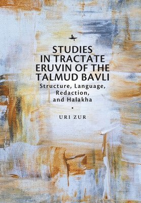Studies in Tractate Eruvin of the Talmud Bavli 1