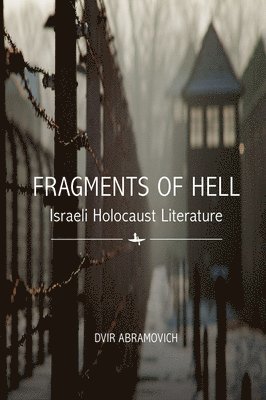 Dvir Abramovich - Fragments of Hell, Häftad