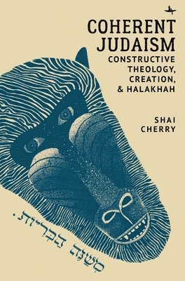 Shai Cherry - Coherent Judaism, Inbunden
