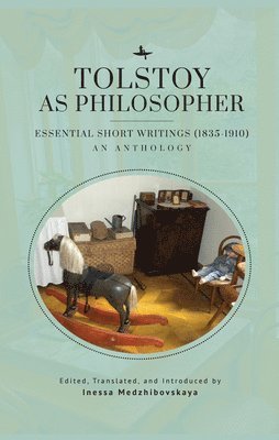 bokomslag Tolstoy as Philosopher. Essential Short Writings