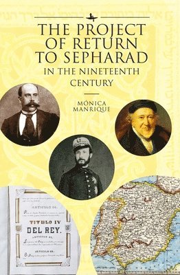 The Project of Return to Sepharad in the Nineteenth Century 1