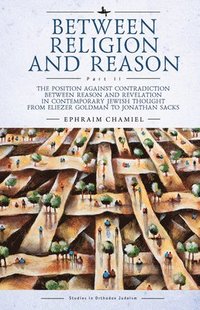 bokomslag Between Religion and Reason (Part II)
