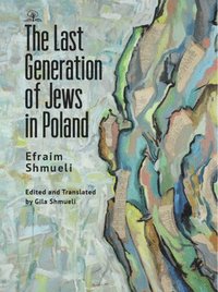 bokomslag Last Generation of Jews in Poland