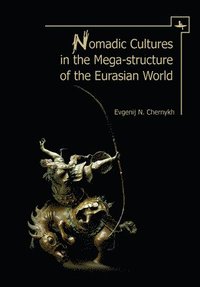bokomslag Nomadic Cultures in the Mega-Structure of the Eurasian World