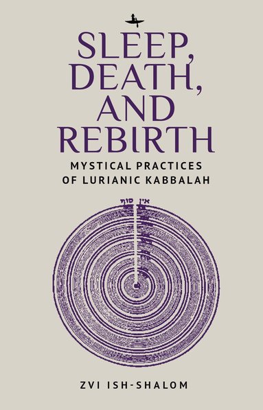 Zvi Ish-Shalom - Sleep, Death, and Rebirth, Inbunden