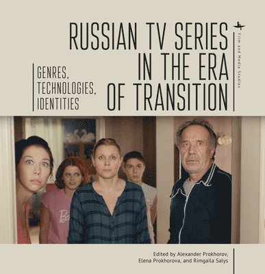 Russian TV Series in the Era of Transition 1