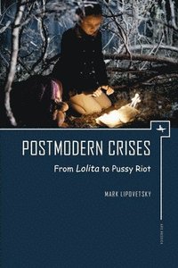 bokomslag Postmodern Crises