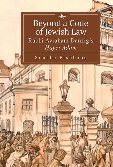 bokomslag Beyond a Code of Jewish Law