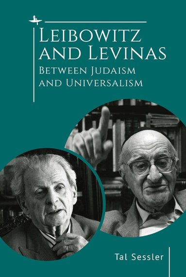 Tal Sessler - Leibowitz and Levinas, Inbunden