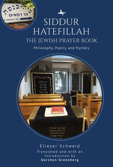 Eliezer Schweid - Siddur Hatefillah, Inbunden