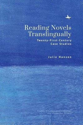bokomslag Reading Novels Translingually